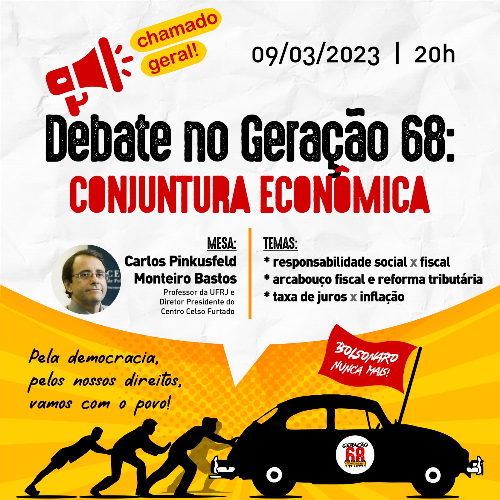 Debate no Geração 68: Conjuntura Econômica