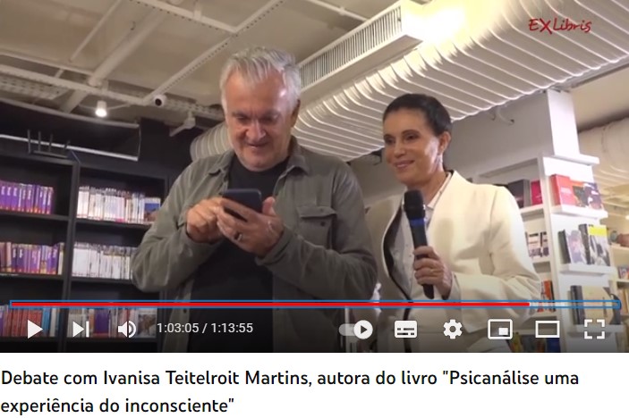 Lançamento do livro “Psicanálise uma experiência do inconsciente” e debate com a autora Ivanisa Teitelroit Martins (assista ao vídeo).