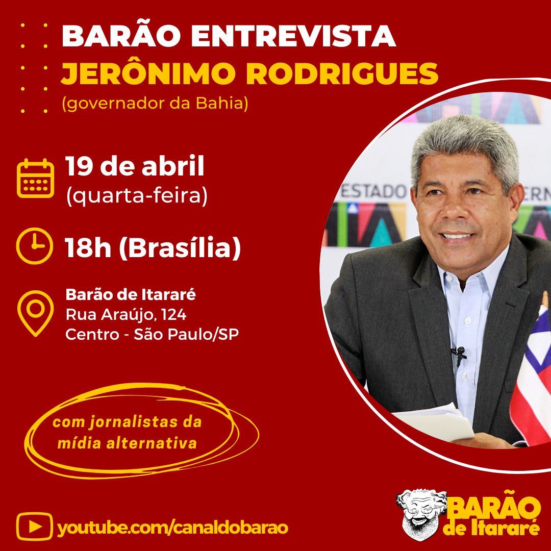 “Barão de Itararé” entrevista Governador da Bahia Jerônimo Rodrigues nesta 4ª feira
