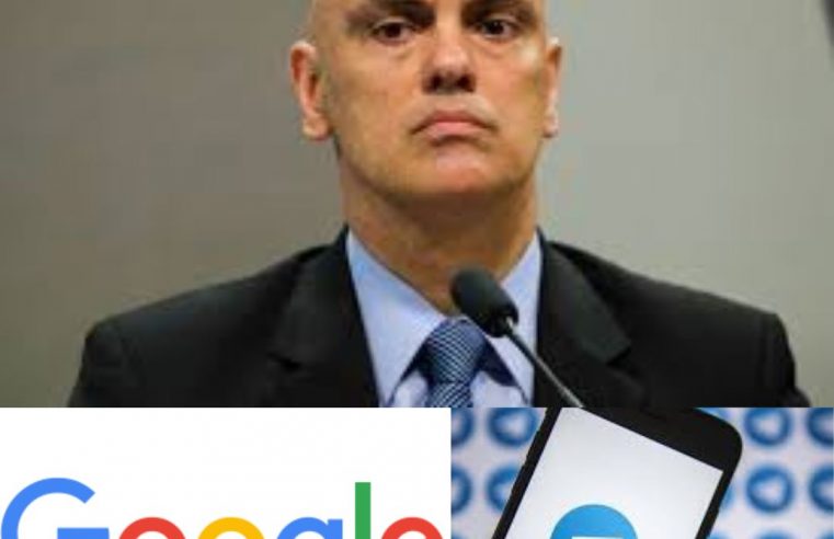 Moraes abre inquérito para investigar executivos do Google e do Telegram