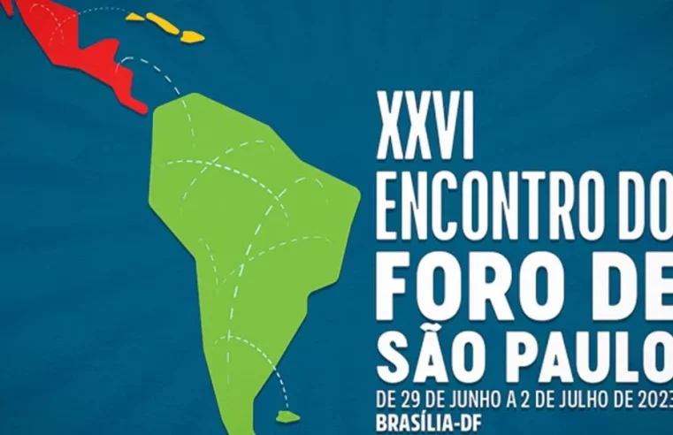 Programa do XXVI Encontro do Foro de São Paulo: Integração regional latino-americana e caribenha. Brasília, 29-30/06 e 01-02/07 de 2023.
