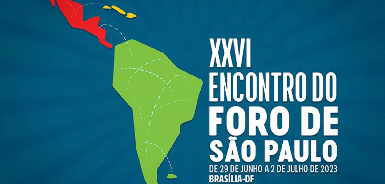 Programa do XXVI Encontro do Foro de São Paulo: Integração regional latino-americana e caribenha. Brasília, 29-30/06 e 01-02/07 de 2023.