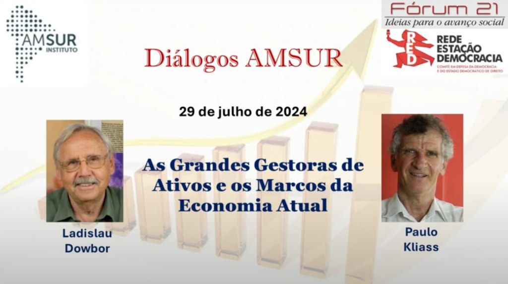 Diálogos AMSUR: As Grandes Gestoras de Ativos e os Marcos da Economia Atual