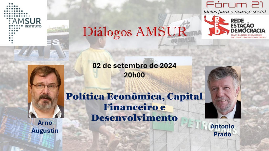 Diálogo AMSUR: Política econômica, capital financeiro e desenvolvimento