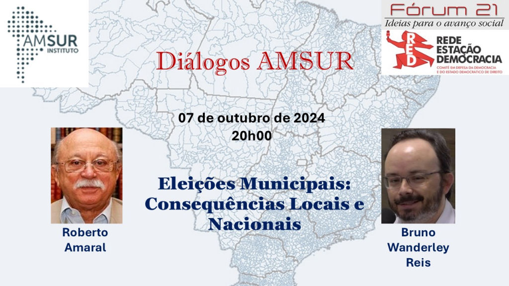 Diálogos AMSUR – Eleições Municipais: Consequências Locais e Nacionais